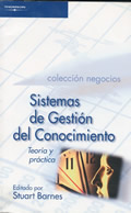 Sistemas de Gestion del Conocimiento: teoria y practica